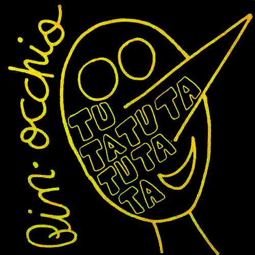 Pin - O-Cchio - Tu Tatuta Tuta Ta