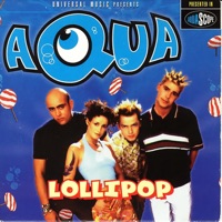 Aqua - Lollipop