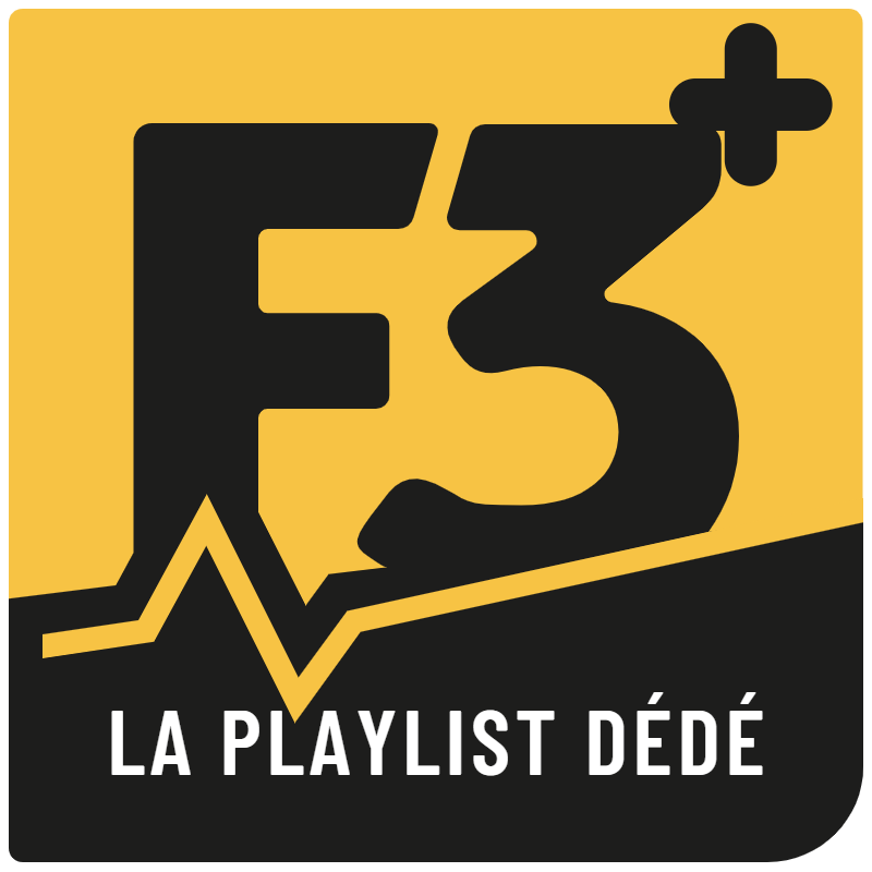 Fréquence 3+ La Playlist Dédé